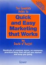 The Complete Guide to Quick and Easy Marketing That Works