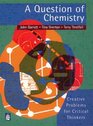 A Question of Chemsitry  Creative Problems for Critical Thinkers