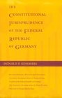The Constitutional Jurisprudence of the Federal Republic of Germany 2nd ed