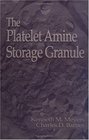 The PlateletAmine Storage Granule