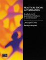 Practical Social Investigation Qualitative and Quantitative Methods in Social Research