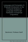 Language and Computers  A Practical Introduction to the Computer Analysis of Language