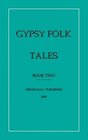 Gypsy Folk Tales  Book Two