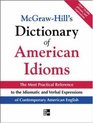 McGrawHill's Dictionary of American Idioms