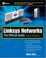 Linksys Networks The Official Guide Third Edition