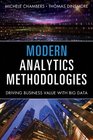 Modern Analytics Methodologies Driving Business Value with Big Data