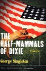 The HalfMammals of Dixie