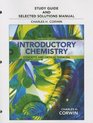 Study Guide  Selected Solutions Manual for Introductory Chemistry Concepts and Critical Thinking