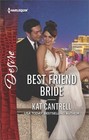 Best Friend Bride (In Name Only, Bk 1) (Harlequin Desire, No 2531)