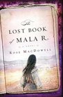 The Lost Book of Mala R A Novel