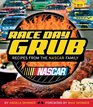 Race Day Grub Recipes from the NASCAR Family