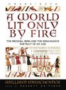 A World Lit Only By Fire