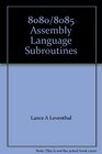 8080/8085 Assembly Language Subroutines