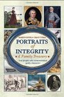 Portraits of Integrity A Family Treasury