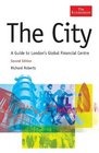 The City A Guide to London's Global Financial Centre