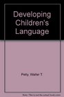 Developing Children's Language
