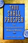 Thou Shall Prosper Ten Commandments for Making Money