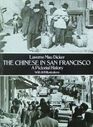 The Chinese in San Francisco: A Pictorial History