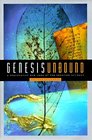Genesis Unbound A Provocative New Look at the Creation Account