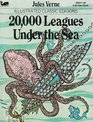 20000 Leagues Under the Sea Illustrated Classic Editions