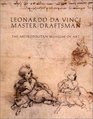 Leonardo da Vinci Master Draftsman