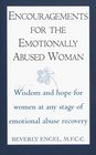 Encouragements for the Emotionally Abused Woman Wisdom and Hope for Women At Any Stage of Emotional Abuse Recovery