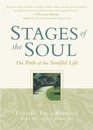 Stages of the Soul The Path of the Soulful Life