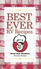 Best Ever RV Recipes: Good Sam Members Favorite Recipes of 2005 (Trailer Life)