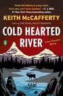 Cold Hearted River A Novel