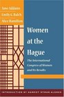 Women at the Hague The International Congress of Women and Its Results