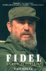 Fidel  A Critical Portrait