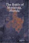 The Battle of Marianna Florida
