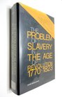 Problem of Slavery in the Age of Revolution 17701803