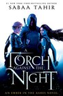 A Torch Against the Night (Ember in the Ashes, Bk 2)
