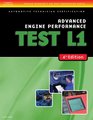 ASE Test Preparation L1 Advanced Engine Performance