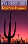 La pierre et le saguaro