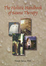 The Holistic Handbook of SaunaTherapy