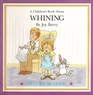 A Book about Whining