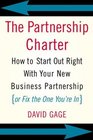 The Partnership Charter How to Start Out Right With Your New Business Partnership