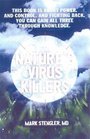 Nature's Virus Killers