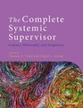 The Complete Systemic Supervisor Context Philosophy and Pragmatics