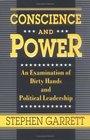 Conscience and Power  An Examination of Dirty Hands and Political Leadership