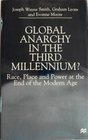 Global Anarchy in the Third Millennium  Race Place and Power at the End of the Modern Age
