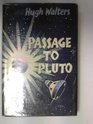 Passage to Pluto