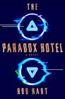 The Paradox Hotel: A Novel