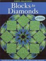 Blocks to Diamonds Kaleidoscope Star Quilts From Traditional Blocks