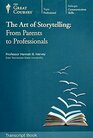 The Art of Storytelling: From Parents to Professionals (Great Courses, BOOK ONLY)