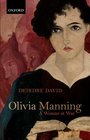 Olivia Manning A Woman at War