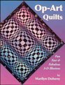 OpArt Quilt Illusions Fast Fun  Fabulous 3D Illusions