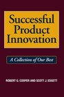 Successful Product Innovation A Collection of Our Best